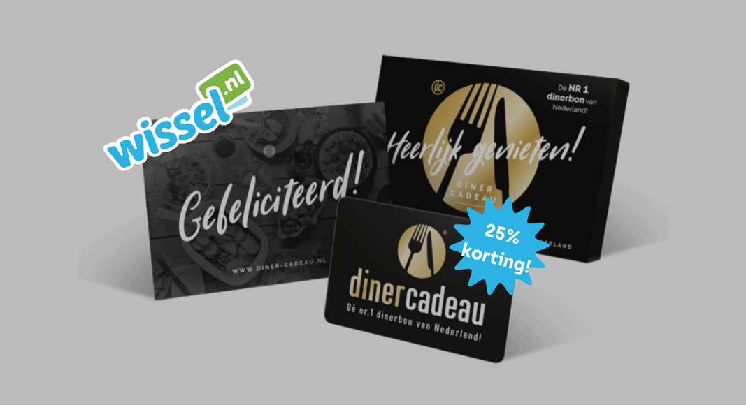 Diner Cadeaubon met 25% korting Wissel.nl